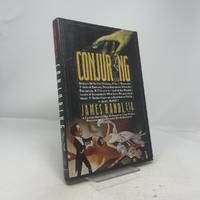 Conjuring: Being a Definitive Account of the Venerable Arts of Sorcery, Prestidigitation,...