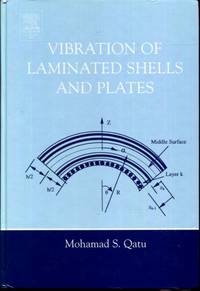 Vibration of Laminated Shells and Plates by Qatu, Mohamad Subhi - 2004-03-01