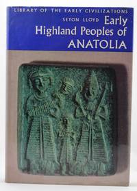 Early Highland Peoples of Anatolia