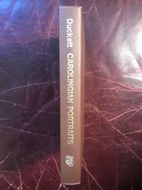 Carolingian Portraits A Study In The Ninth Century Hardcover by Eleanor Shipley Duckett - First Edition - 1962 - from Three Geese In Flight Celtic Books (SKU: 006992)