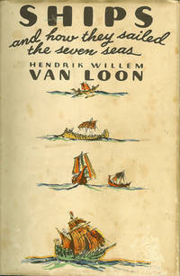 image of Ships and How They Sailed the Seven Seas (5000B. C. -A. D.1935)