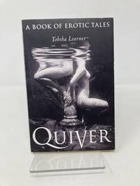 Quiver: A Book of Erotic Tales
