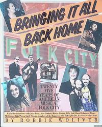 Bringing it All Back Home: 25 Years of American Music at Folk City