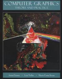 Computer Graphics : Theory and Practice