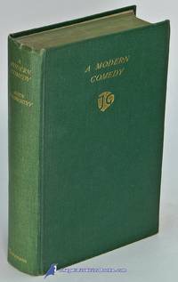 A Modern Comedy: The White Monkey, The Silver Spoon and Swan Song by GALSWORTHY, John - 1929