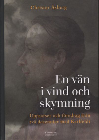 EN VÄN I VIND OCH SKYMNING. Uppsatser och…