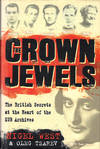 The Crown Jewels: The British Secrets at the Heart of the KGB Archives