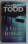 A False Mirror (Inspector Ian Rutledge Mysteries, 9)