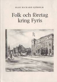 Folk och företag kring Fyris.