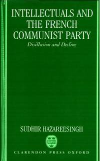 Intellectuals and the French Communist Party…
