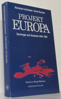 Projekt Europa. Sanningar och illusioner inför…