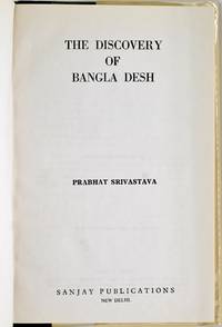 [HISTORY] THE DISCOVERY OF BANGLA DESH