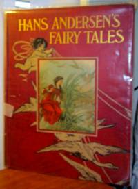 HANS ANDERSEN&#039;S FAIRY TALES by Andersen, Hans (translated From The Danish by W. Angeldorff) Andersen, Hans (translated From The Danish by W. Angeldorff) - 0