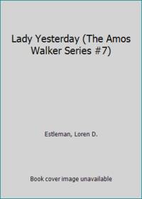 Lady Yesterday (The Amos Walker Series #7)