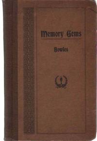 MEMORY GEMS A Compilation of Five Hundred Short and Easy Quotations from  Three Hundred Authors