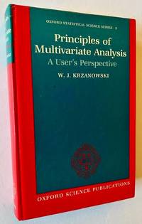 Principles of Multivariate Analysis: A User's Perspective