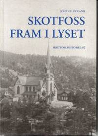 Skotfoss fram i lyset