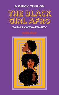A Quick Ting On: The Black Girl Afro (AQTO)