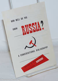 image of How Well Do You Know Russia? A Conversational Bibliography