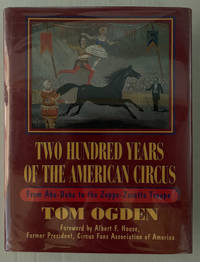 image of Two Hundred Years of the American Circus: From Aba-Daba to the Zoppe-Zavatta Troupe