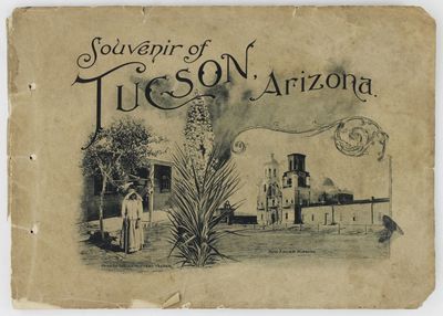 Souvenir of Tucson, Arizona. Photo-gravures