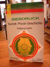 Siebdruck - Technik - Praxis - Geschichte,