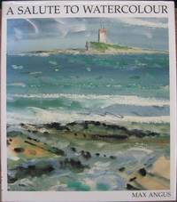 A Salute to Watercolour.