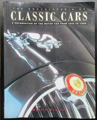 Classic Cars - A Celebration of the Motor Car from 1945 - 1975 by Martin Buckley - 2008