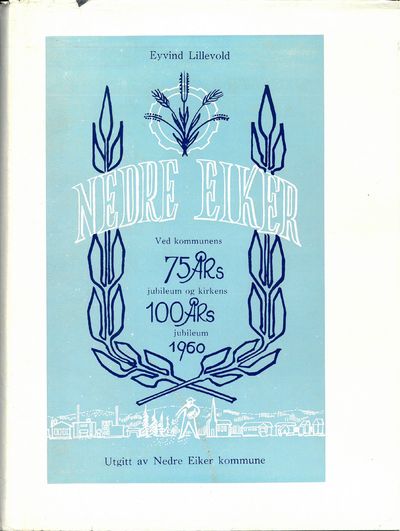 Nedre Eiker. Ved kommunens 75 års og kirkens 100…