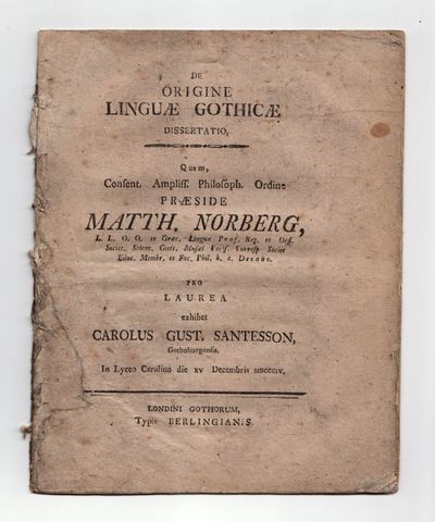 De origine linguæ Gothicæ dissertatio.