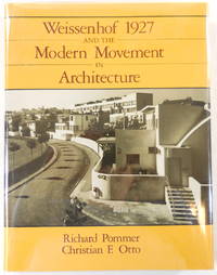 Weissenhof 1927 and the Modern Movement in Architecture