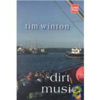 Dirt Music: A Novel by Tim Winton - 2002-04-07