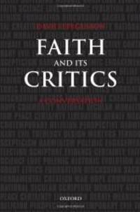 Faith and Its Critics: A Conversation (Gifford Lectures) by Fergusson, David - 2009-10-18