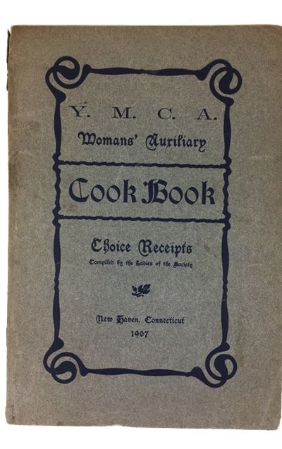 Y.M.C.A. Woman's Auxiliary Cook Book: Choice Receipts