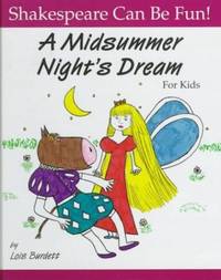Midsummer Night's Dream" for Kids (Shakespeare Can Be Fun! S.)