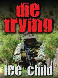 Die Trying (Thorndike Famous Authors)