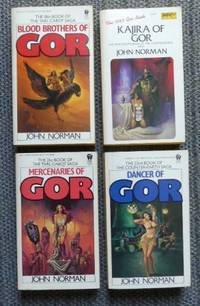 GOR.  VOLUME 18. BLOOD BROTHERS OF GOR.  VOLUME 19. KAJIRA OF GOR.  VOLUME 21. MERCENARIES OF GOR.  VOLUME 22. DANCER OF GOR.  4 BOOKS FROM THE CHRONICLES OF COUNTER-EARTH. OR  THE TARL CABOT SAGA. de Norman, John.  (Pseudonym of John Frederick Lange, Jr.)