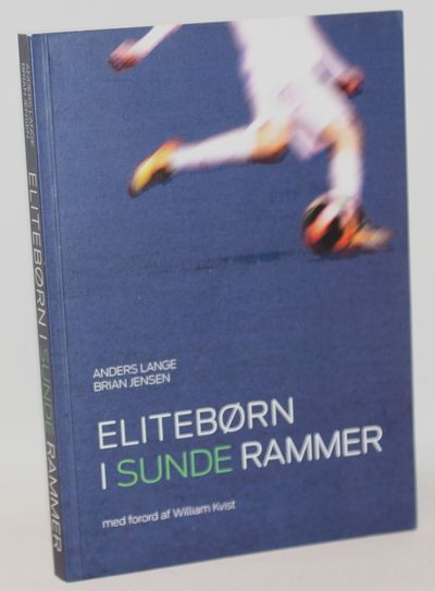 Elitebørn i sunde rammer.