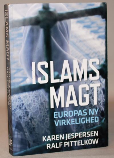 Islams magt. Europas ny virkelighed.