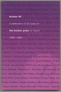 Booker 30: A Celebration of 30 Years of The Booker Prize for Fiction