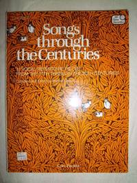Songs Through the Centuries (for Low Voice)
