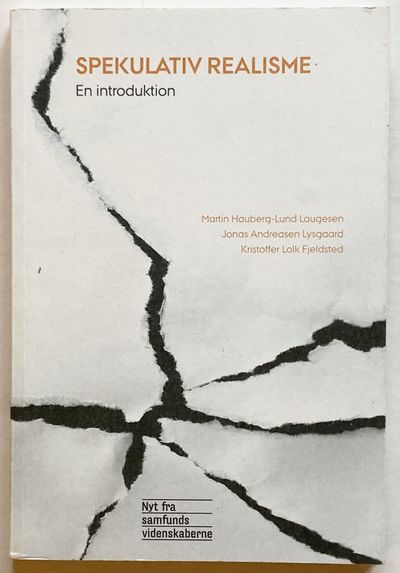 Spekulativ realisme. En introduktion.