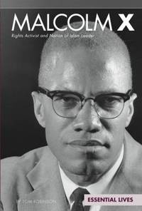 Malcolm X : Rights Activist and Nation of Islam Leader