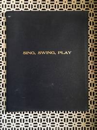 Sing, Swing, Play: How to do it