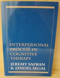 Interpersonal Process in Cognitive Therapy.