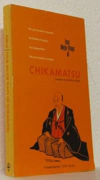 Four Major Plays of Chikamatsu. Translated by…