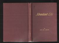 Abundant Life by Larimore, Lyda May - 1969