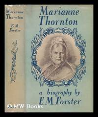 Marianne Thornton 1797-1887 - A Domestic Biography