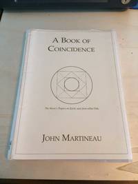 A Book of Coincidence: New perspectives on an old chestnut by John Martineau - 1995