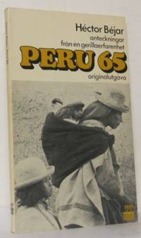 Peru 65. Anteckningar från en gerillaerfarenhet.